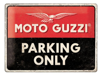Insegna di latta Moto Guzzi «Parking Only», 30x40 cm